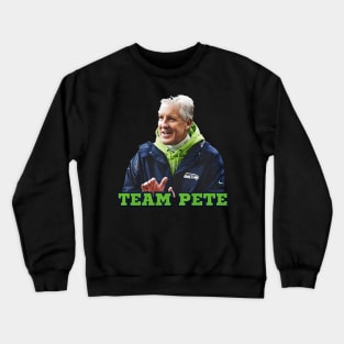 Team Pete Carroll Crewneck Sweatshirt